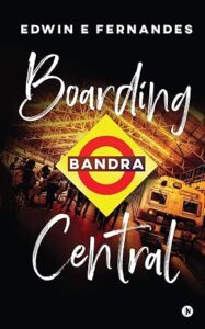 Boarding Bandra Central