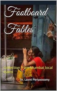 Footboard Fables - Collection from Mumbai Local trains